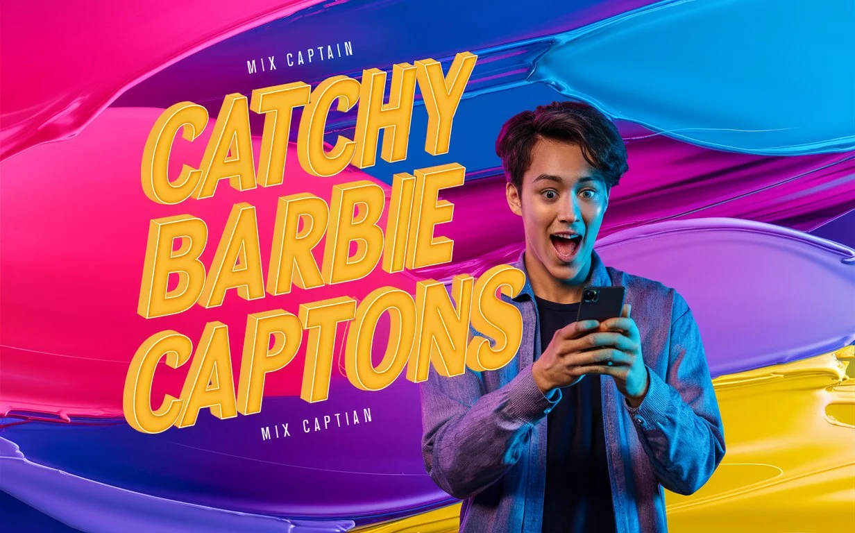 Catchy Barbie Captions