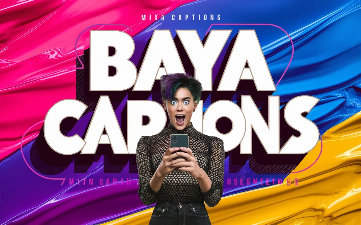 Baya Captions